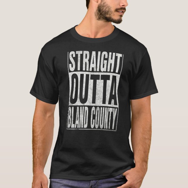 STRAIGHT OUTTA BLAND COUNTY Cool Home Quote   T Shirt (Framsida)