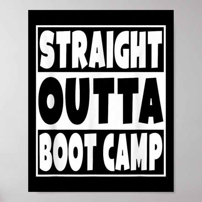 Straight Outta Boot Camp Military Basic Training G Poster (Framsidan)