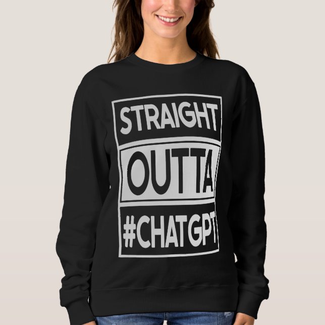 straight outta chatgpt t shirt (Framsida)