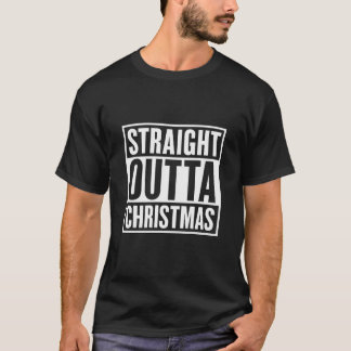 Straight Outta Christmas T-Shirt