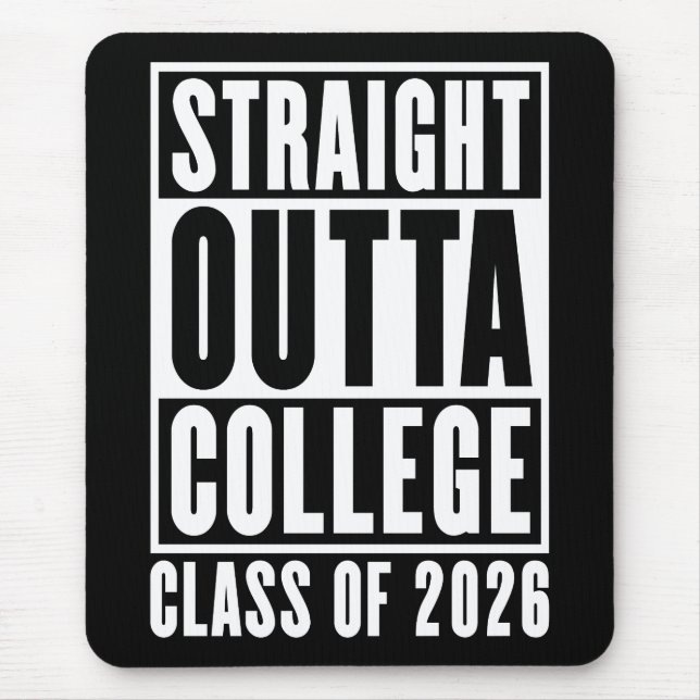 Straight Outta College Class of 2026 Musmatta (Framsidan)