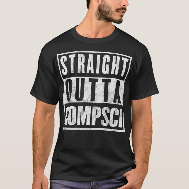 Straight Outta Comp Sci Parody Computer Science  T Shirt (Framsida)