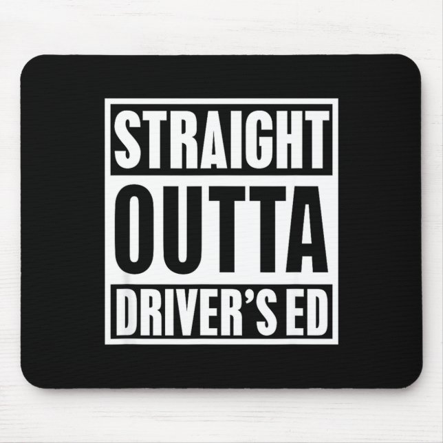 Straight Outta Driver's Ed Funny New Driver  Musmatta (Framsidan)