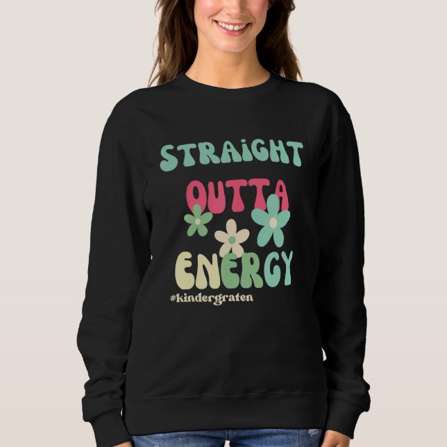 Straight Outta Energy Groovy Teacher Life For Kind T Shirt (Framsida)