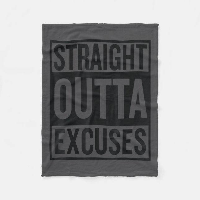 Straight Outta Excuses Block Style Better Self Mot Fleecefilt (Framsidan)
