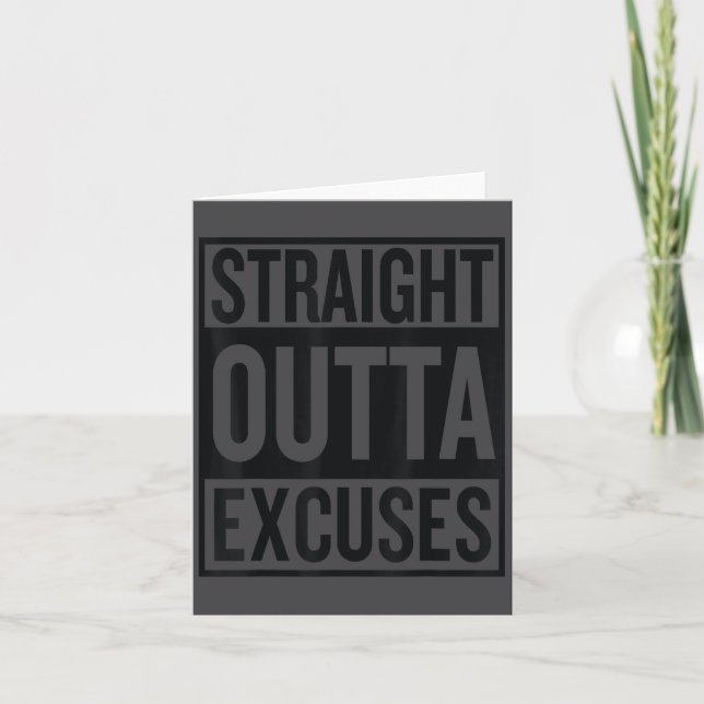 Straight Outta Excuses Block Style Better Self Mot Kort (Framsida)