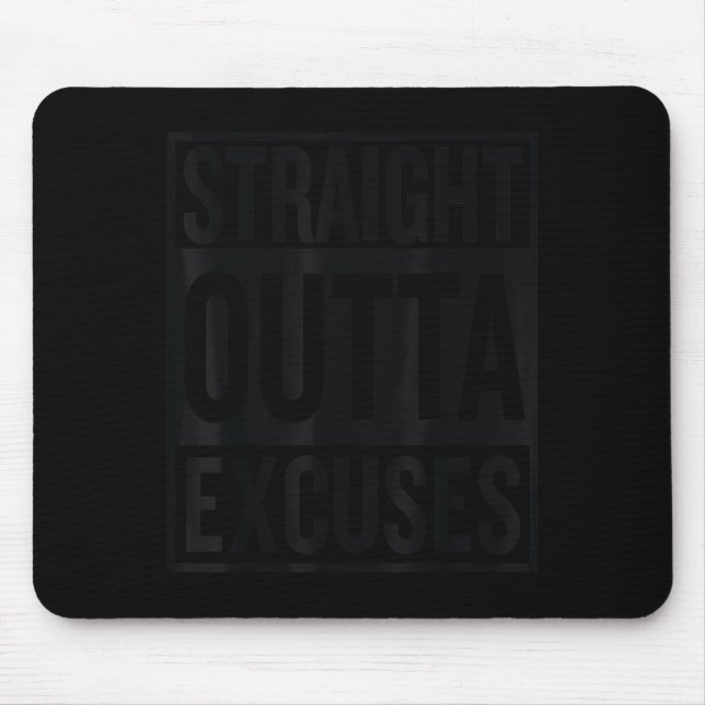 Straight Outta Excuses Block Style Better Self Mot Musmatta (Framsidan)