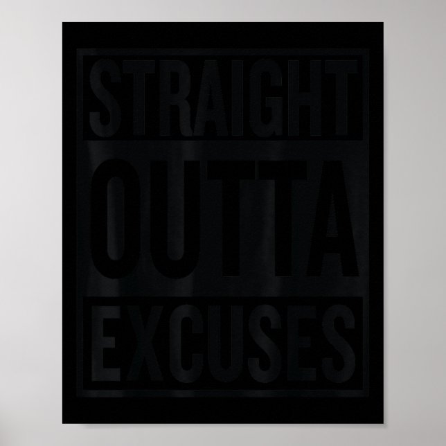 Straight Outta Excuses Block Style Better Self Mot Poster (Framsidan)