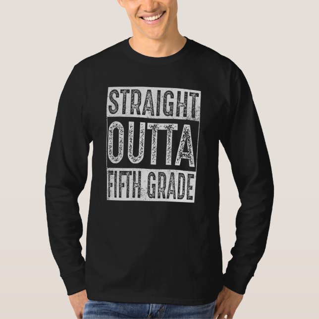 Straight Outta Fifth Grade  5th Grade Graduation T Shirt (Framsida)