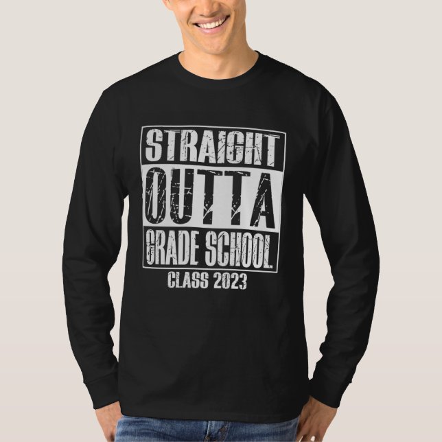 Straight Outta Grade School Preschool Graduation S T Shirt (Framsida)