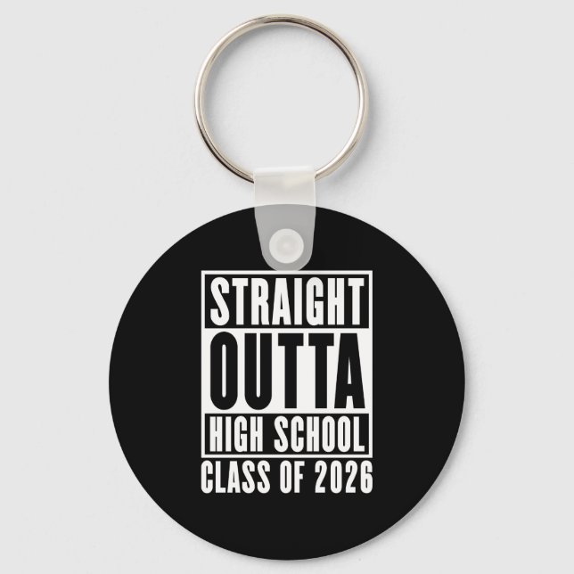 Straight Outta High School Class of 2026 Nyckelring (Framsida)