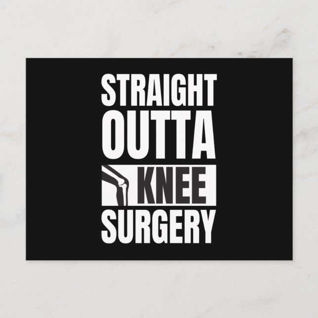 Straight Outta Knee Surgery Vykort (Framsida)