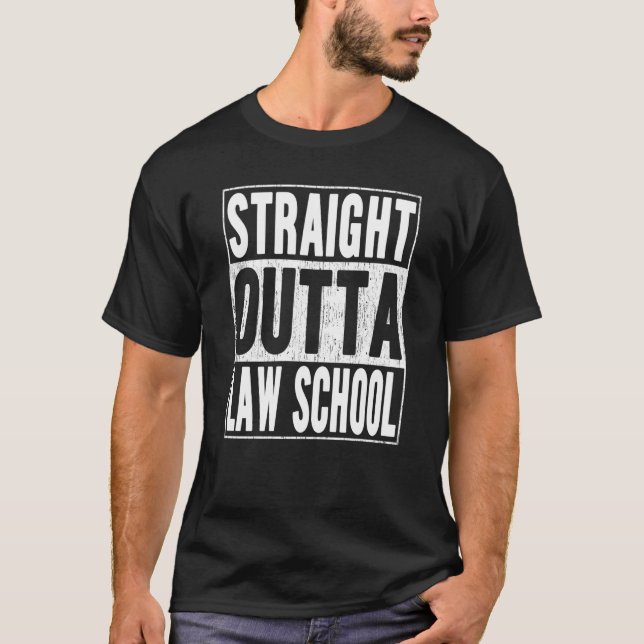 Straight Outta Law School  School Graduation T Shirt (Framsida)