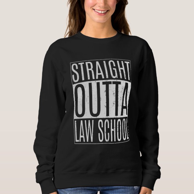 Straight Outta Law School Tees Class Lawyer Gradua T Shirt (Framsida)