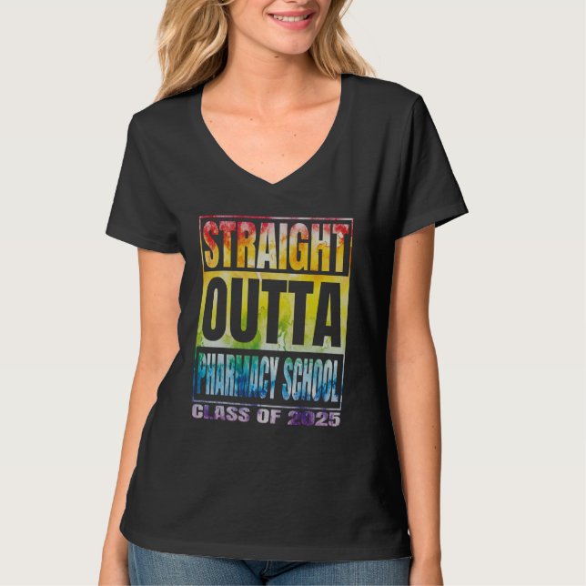 Straight Outta Pharmacy School Graduation Class Of T Shirt (Framsida)