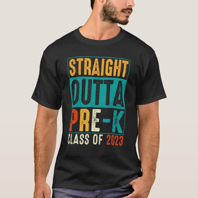 Straight Outta Pre K Preschool Graduation T Shirt (Framsida)