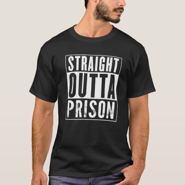 Straight Outta Prison Vintage Distressed Funny T Shirt (Framsida)