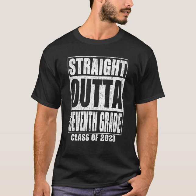 Straight Outta Seventh Grade Graduation 2023  7th  T Shirt (Framsida)