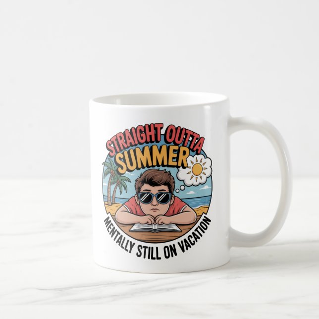 Straight Outta Summer  Funny Back to School Kaffemugg (Höger)