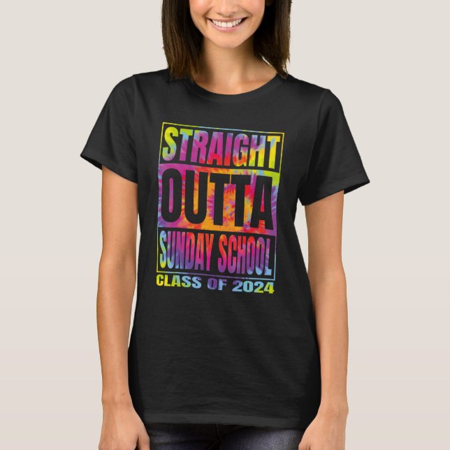 Straight Outta Sunday School Graduation 2024 Class T Shirt (Framsida)