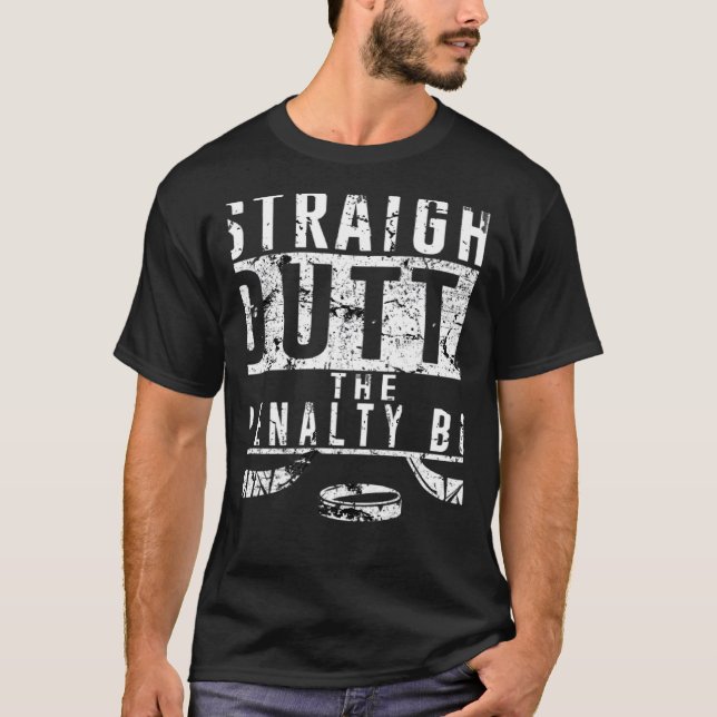 Straight Outta The Penalty Box Ice Hockey Player D T Shirt (Framsida)