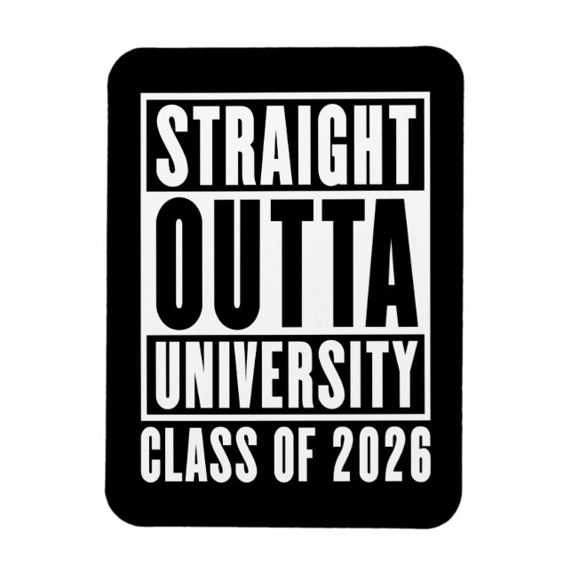Straight Outta University Class of 2026 Magnet (Vertikal)