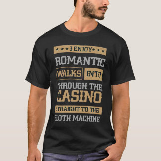 Straight To The Slot Machine Gambling Slot Machine T Shirt