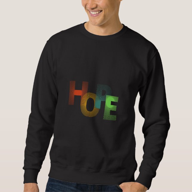 Stråla i position med HOPE-inspirerande design Lång Ärmad Tröja (Framsida)