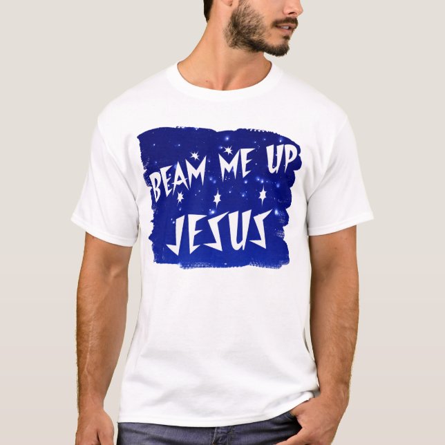 Stråla mig upp Jesus T-shirt (Framsida)