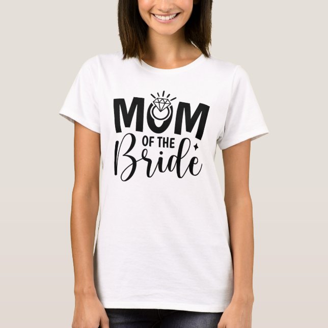  Strålande Brudens Mor  T Shirt (Framsida)