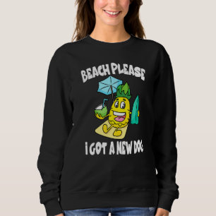 Strand Nöjd Jag Fick En Ny Hund Ananas Frukt T Shirt