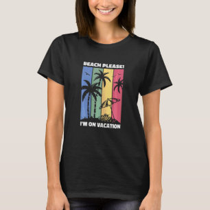 Strand Nöje Jag Är På Semester T Shirt