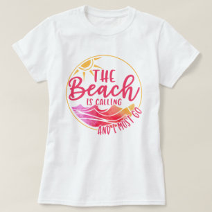 Stranden ringer... t shirt