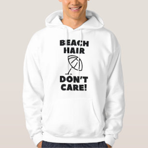 Strandhår spelar ingen roll! hoodie