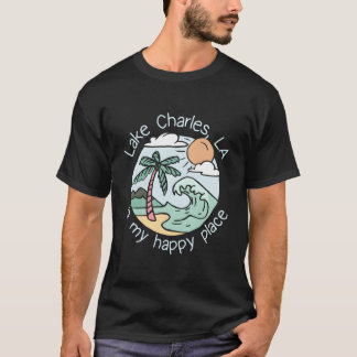 Strandmotiv Mitt lyckliga ställe Lake Charles T Shirt