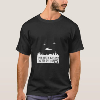 Strange Ljus över staden T Shirt