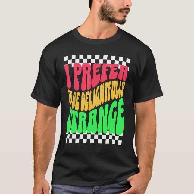 Strange Weird Friends Humorous Odd Checkerboard Re T Shirt (Framsida)