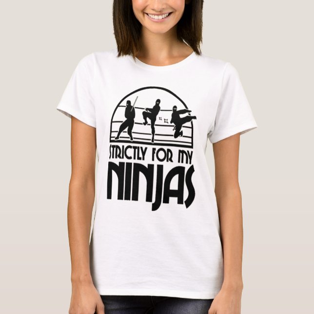 Strängt för min Ninjas T Shirt (Framsida)