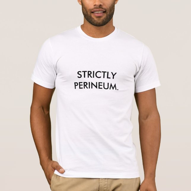 STRÄNGT PERINEUM. TEE SHIRT (Framsida)