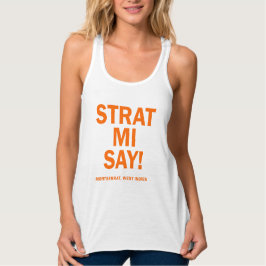 Strat Mi say - White Racer Back Tee Linne Med Racerback