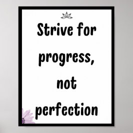 Sträva efter framsteg, inte perfektion, Offert Poster
