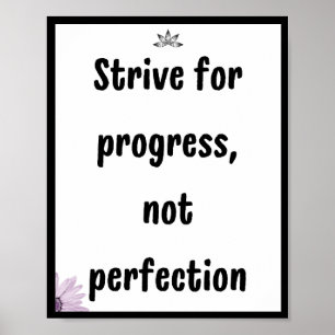 Sträva efter framsteg, inte perfektion, Offert Poster