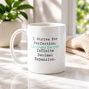 Sträva efter perfektion Oändlig decimalmatematik Kaffemugg