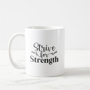 Sträva efter styrka - Yta, Hustle, Framgång Kaffemugg