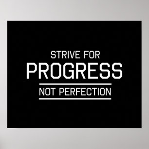 Sträva för perfektion för framsteg inte poster