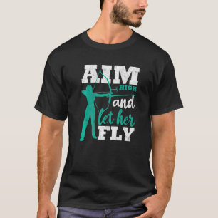 Sträva högt och låt hennes flygarkvinnor bow jaga t shirt