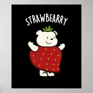 Strawbeary Funny Strawberry Bear Pun Mörk BG Poster