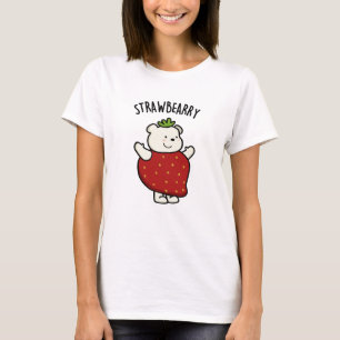 Strawbeary Funny Strawberry Bear Pun T Shirt