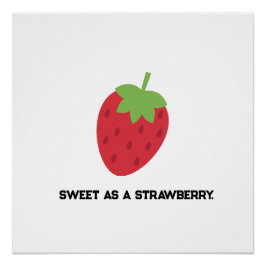 Strawberry Cute Fruit-Themed Perfect Poster