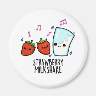Strawberry Mjölk Shake Funny Food Pun Magnet